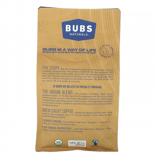 BUBS Naturals, Bubs Brew, смесь The Origin, цельные бобы, средней обжарки, 340 г (12 унций)