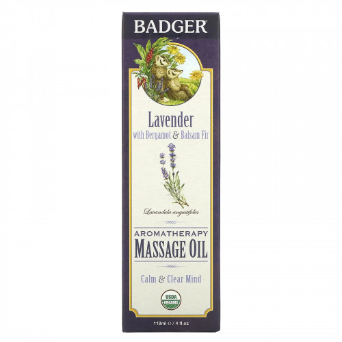 Badger Company, Массажное масло для ароматерапии, лаванда с бергамотом и бальзамом пихты, 4 жидких унции (118 мл)